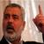 هنیه: حماس به کمتر از بحر تا نهر از فلسطین راضی نخواهد شد